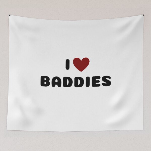 Item preview, I LOVE BADDIES designed and sold by Ravokee.