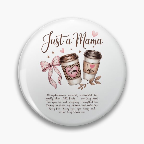 Item preview, Just A Mama String Cheese Era Coffee Mother Day Coquette Bow designed and sold by SapfireStuArt.