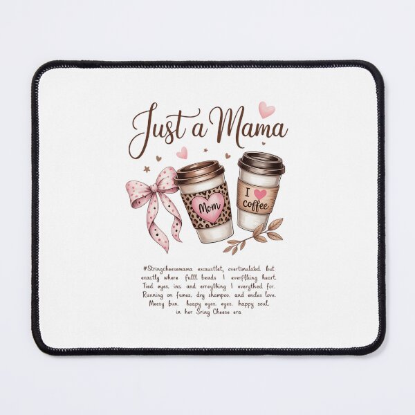 Item preview, Just A Mama String Cheese Era Coffee Mother Day Coquette Bow designed and sold by SapfireStuArt.