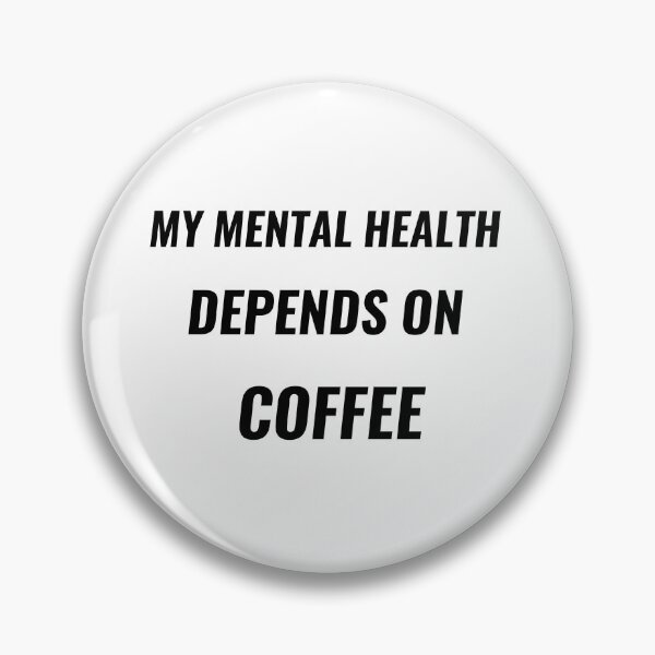 Item preview, My Mental Health Depends On Coffee T-Shirt – Funny Work Tee | Uncle Jichuan designed and sold by Uncle-Jichuan.
