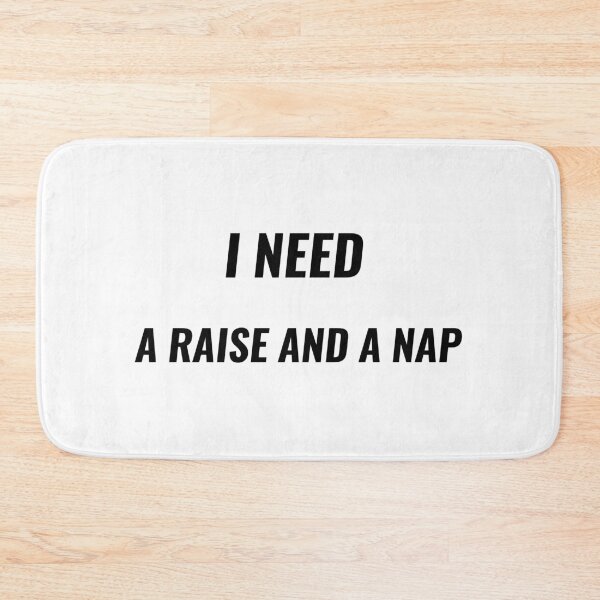 Item preview, I Need A Raise And A Nap T-Shirt – Funny Office Tee | Uncle Jichuan designed and sold by Uncle-Jichuan.