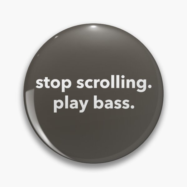 Item preview, stop scrolling. play bass. designed and sold by SKAMERgraphics.