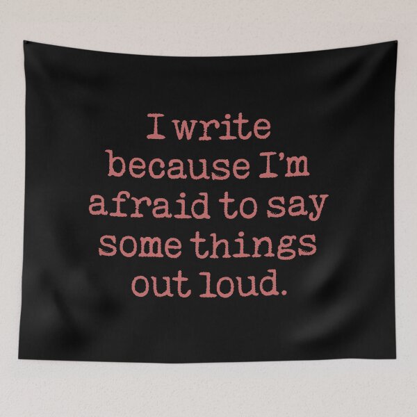Item preview, I write because I'm afraid to say some things out loud. v.3 designed and sold by x1brett.