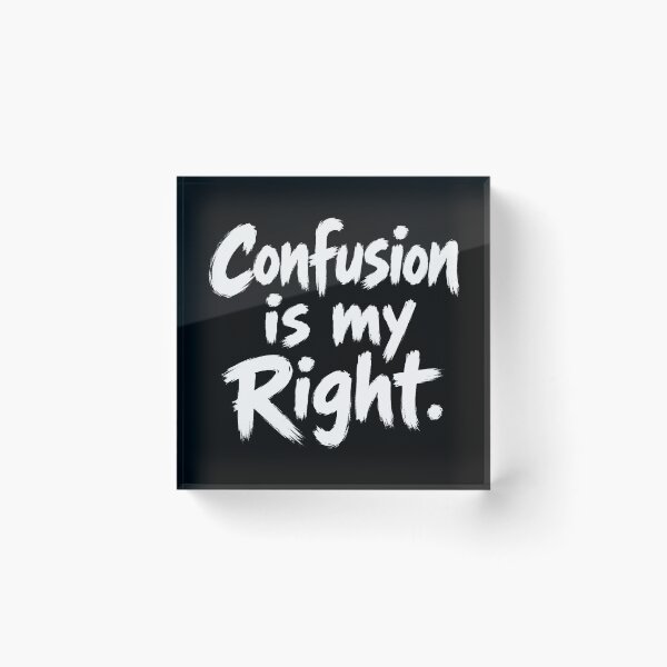 Item preview, Confusion is my Right designed and sold by DesignPrePress.
