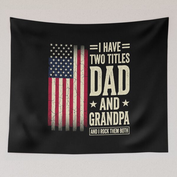 Item preview, I Have Two Titles Dad And Grandpa And I Rock Them Both American Patriot Father Grandfather designed and sold by SofenArt.