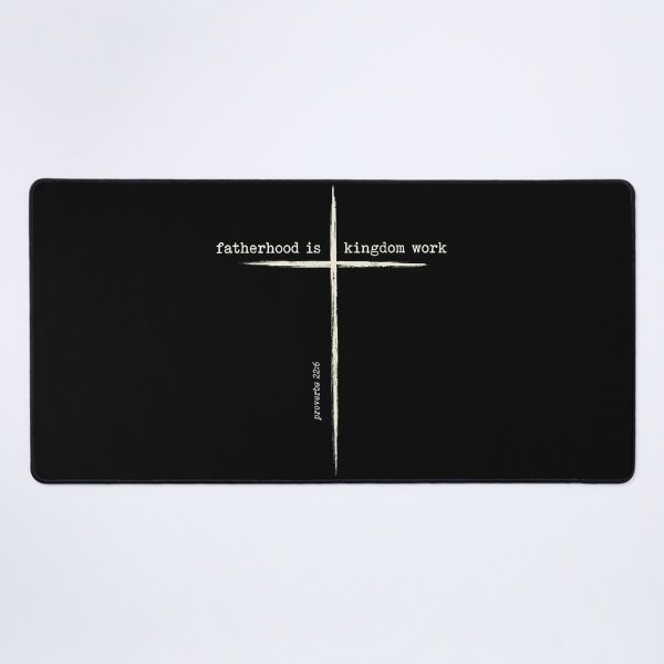 Item preview, Fatherhood Is Kingdom Work designed and sold by Fereskabilon.