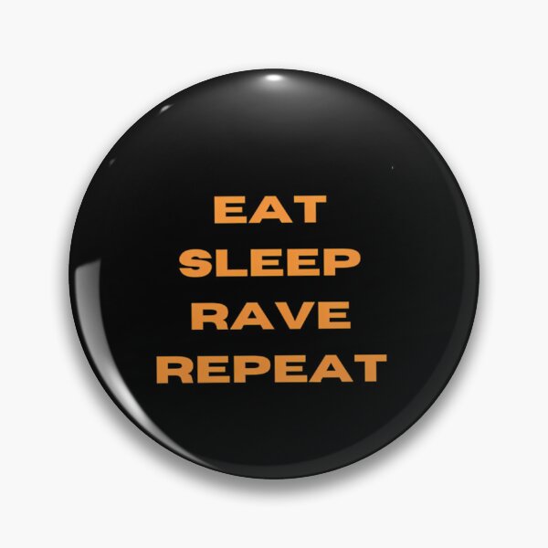 Item preview, Eat Sleep Rave Repeat designed and sold by Bandresing.