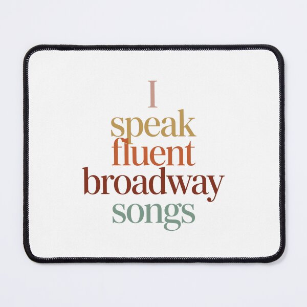 Item preview, I speak fluent Broadway songs designed and sold by popsessiveart.