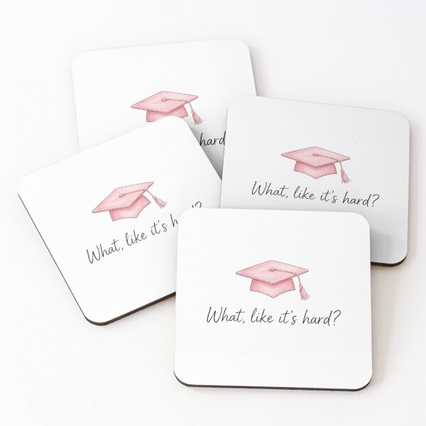 Item preview, What, like it's hard? Graduation gift designed and sold by popsessiveart.