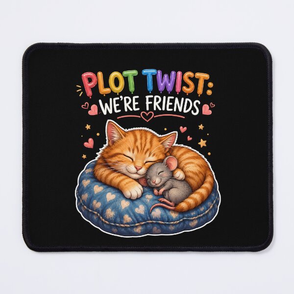 Item preview, Plot Twist: We're Friends – Cute Cat and Mouse Friendship Design designed and sold by M.Store.