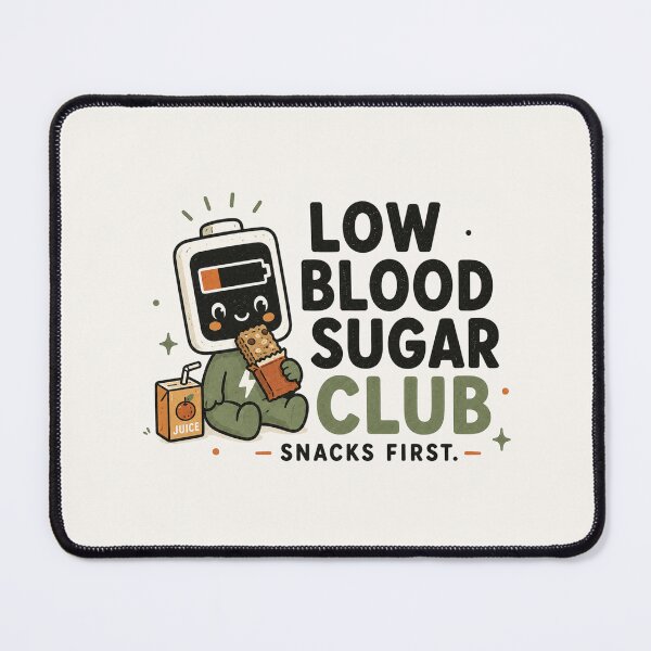 Item preview, Low Blood Sugar Club - Funny Hypoglycemia Snacks First Design designed and sold by BlackSector77.