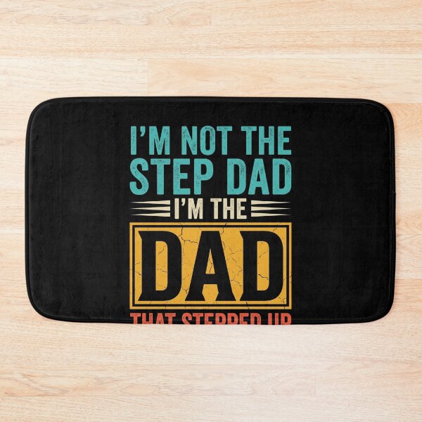Item preview, I'm Not The Step Dad I'm The Dad That Stepped Up Father Stepdad Gift designed and sold by SofenArt.