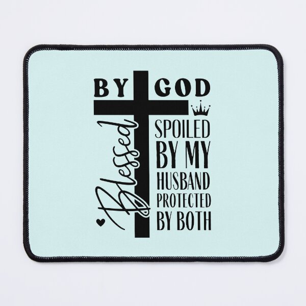 Item preview, Blessed by god spoiled by my husband designed and sold by Tiny-Love ⭐⭐⭐⭐⭐.