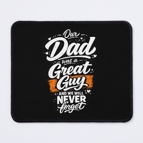Item preview, Our Dad Was A Great Guy And We Will Never Forget Fathers Day T-Shirt designed and sold by VaultVibes.