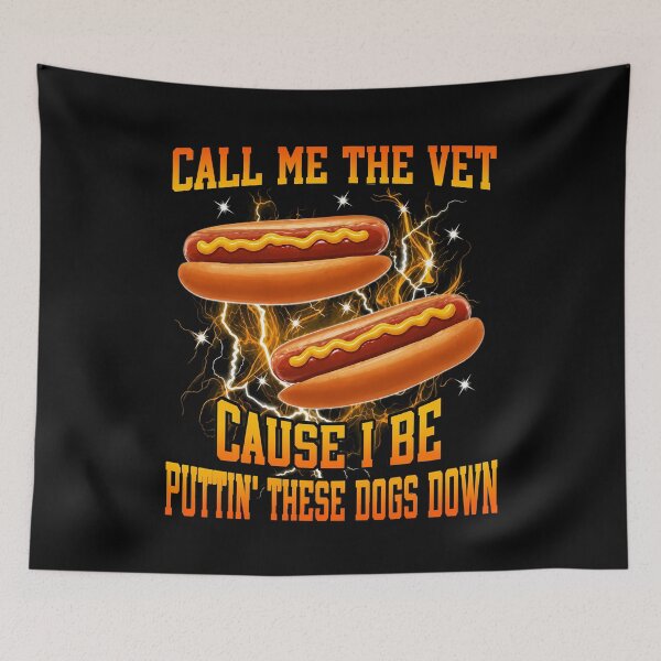 Item preview, Call Me The Vet Cause I Be Funny Hotdog Meme designed and sold by sparkfavs.
