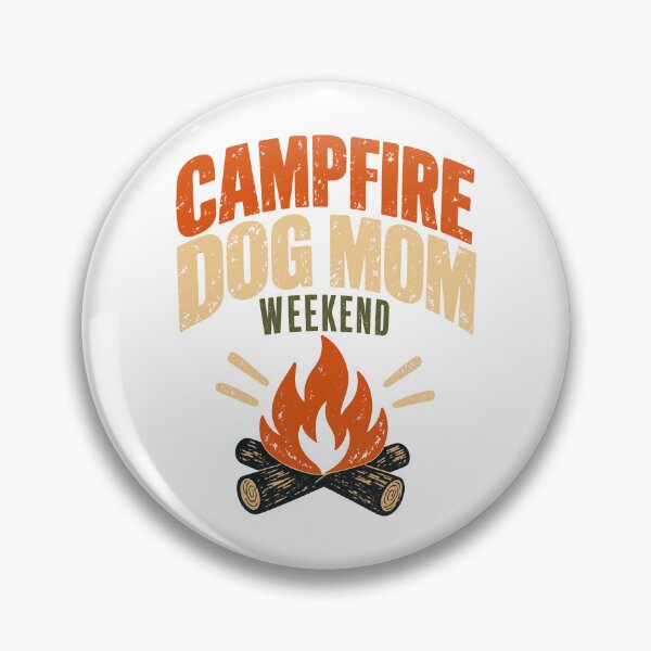 Item preview, Campfire Dog Mom Camping designed and sold by pirminio.