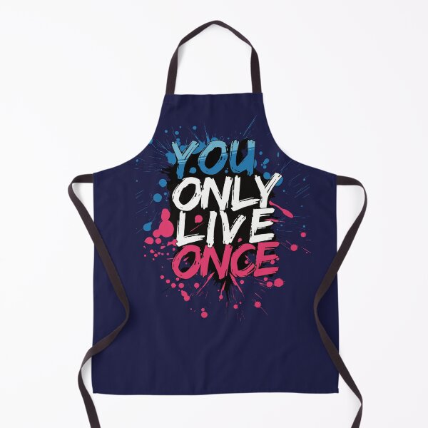 Item preview, You Only Live Once designed and sold by FYQDesign.