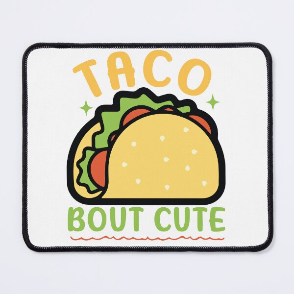 Item preview, Taco bout cute designed and sold by Tiny-Love ⭐⭐⭐⭐⭐.