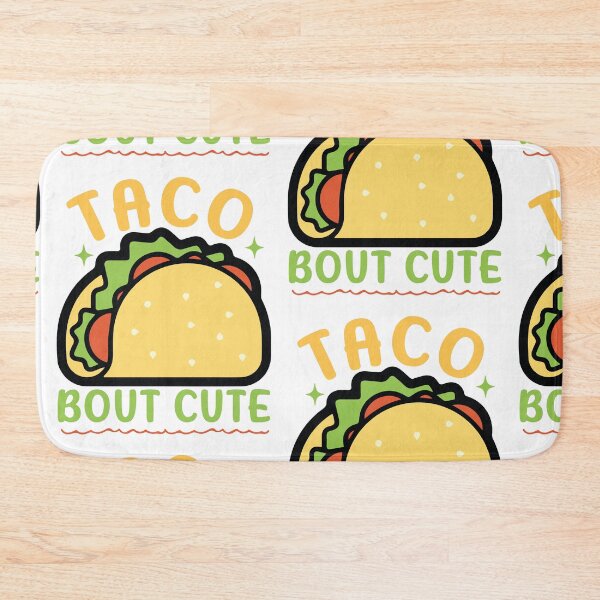 Item preview, Taco bout cute designed and sold by Tiny-Love ⭐⭐⭐⭐⭐.