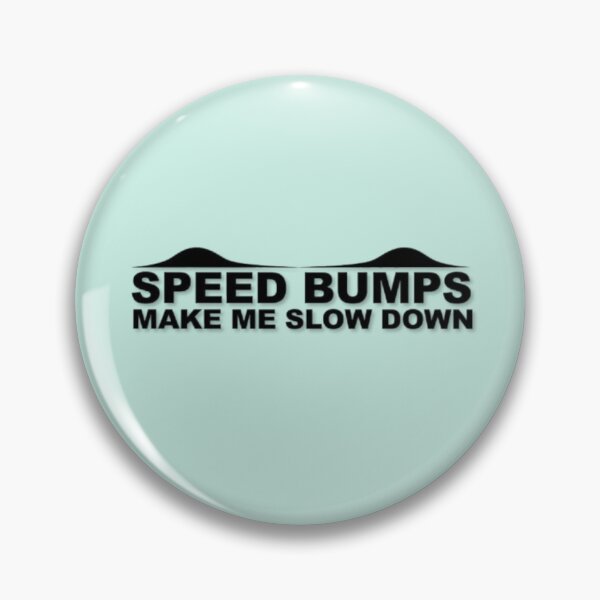 Item preview, Speed Bumps designed and sold by Aise06.