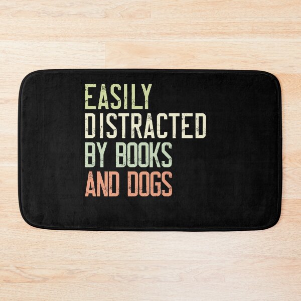 Item preview, Easily Distracted By Books And Dogs Reader Dog Lover Bookworm Canine Pet Owner designed and sold by HumansStuck12.