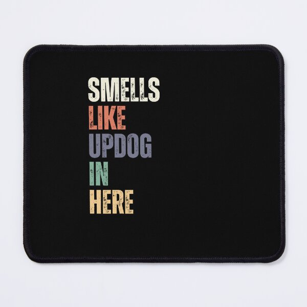 Item preview, Smells Like Updog In Here Funny Dad Joke Pun Humor designed and sold by RetroMini2026.