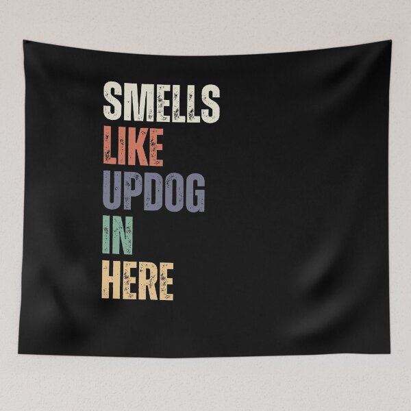 Item preview, Smells Like Updog In Here Funny Dad Joke Pun Humor designed and sold by RetroMini2026.