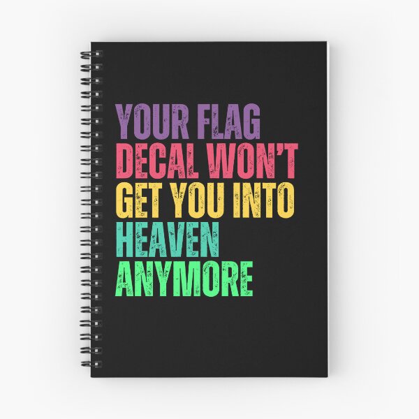 Item preview, Your Flag Decal Won't Get You Into Heaven Anymore Social Commentary Political Satire designed and sold by RetroMini2026.