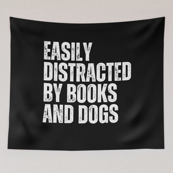 Item preview, Easily Distracted By Books And Dogs Book Lover Dog Owner Reader designed and sold by RetroMini2026.