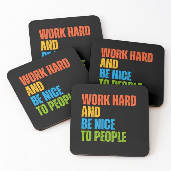 Item preview, Work Hard And Be Nice To People Motivational Inspiration Positive Life Message designed and sold by RetroMini2026.