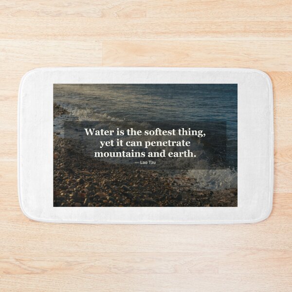 Item preview, Water is the softest thing, yet it can penetrate mountains | Lao Tzu | Photography Print designed and sold by AmberSkyPhoto.