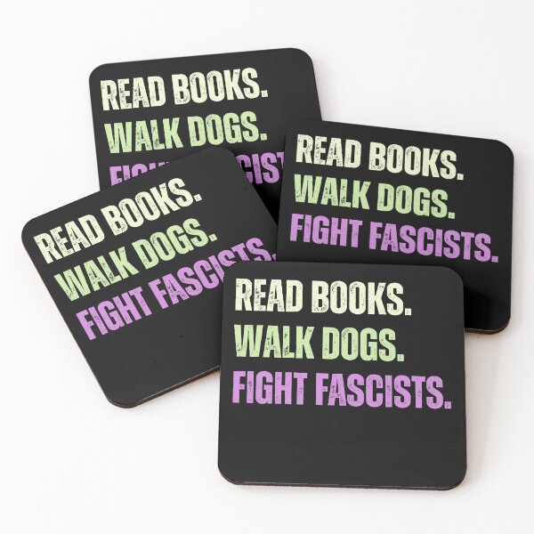 Item preview, Read Books. Walk Dogs. Fight Fascists. Anti Fascism Activist Dog Owner Book Lover designed and sold by HumansStuck12.