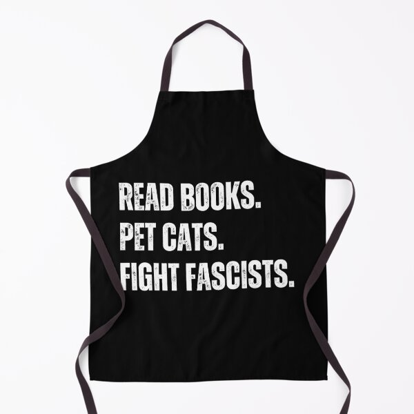 Item preview, Read Books Pet Cats Fight Fascists Activist Reader Cat Lover designed and sold by HumansStuck12.