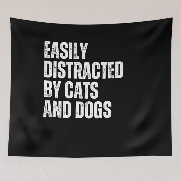 Item preview, Easily Distracted By Cats And Dogs Pet Lover Funny Animal Owner designed and sold by RetroMini2026.