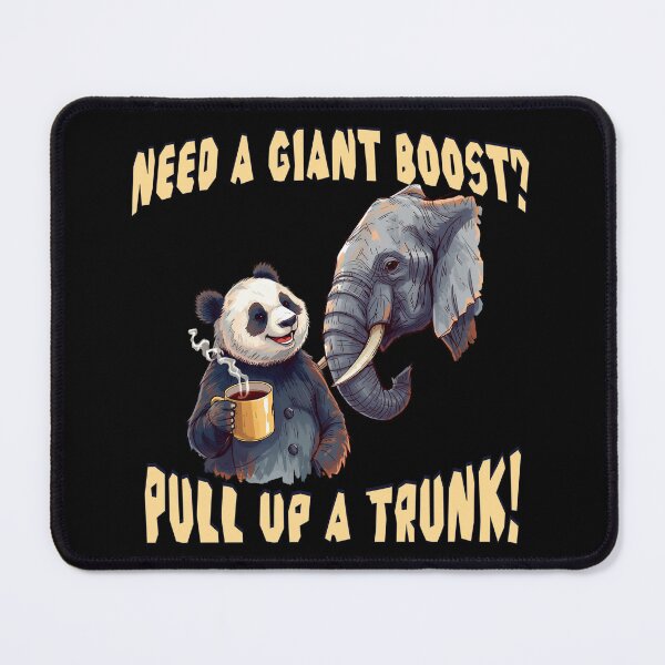 Item preview, Need a Giant Boost? Pull Up a Trunk! Funny Elephant & Panda Coffee Design designed and sold by TestudoDesign.
