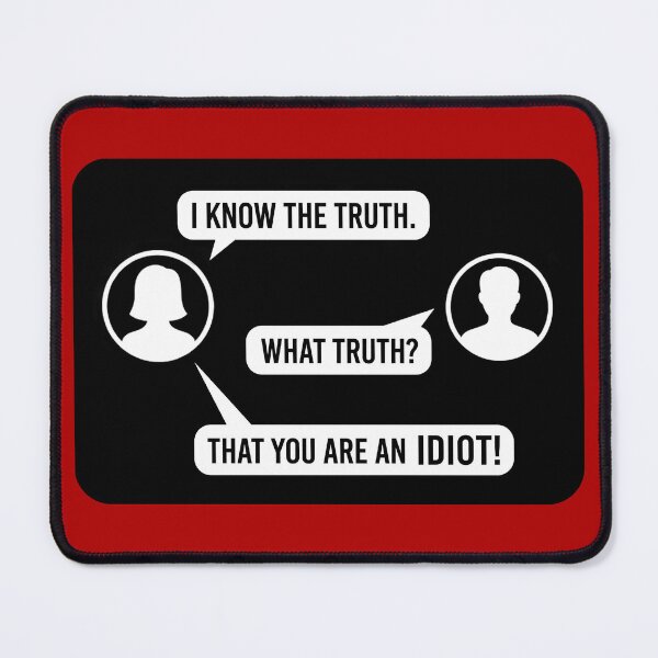 Item preview, That you are an idiot! designed and sold by ART-OF-ORION.