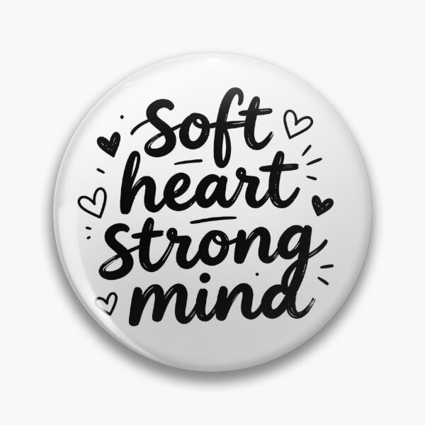 Item preview, Soft Heart Strong Mind designed and sold by Spirit of Siam.