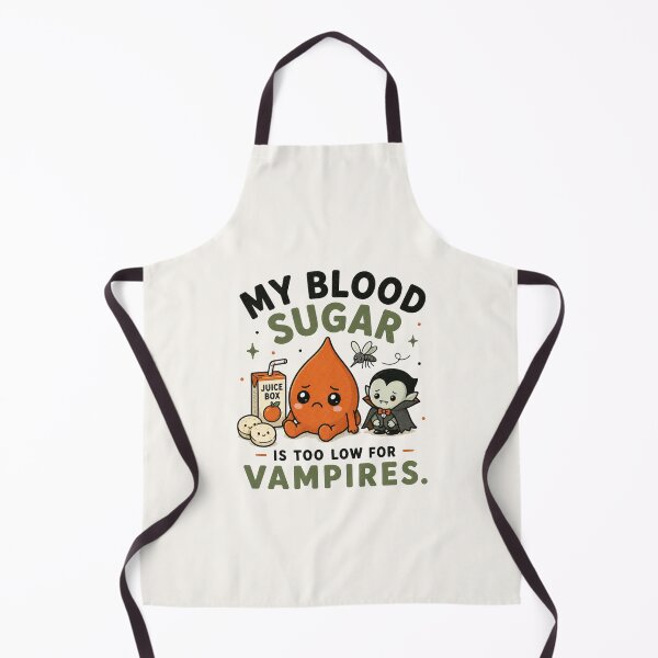 Item preview, My Blood Sugar Is Too Low for Vampires - Funny Reactive Hypoglycemia Design designed and sold by BlackSector77.