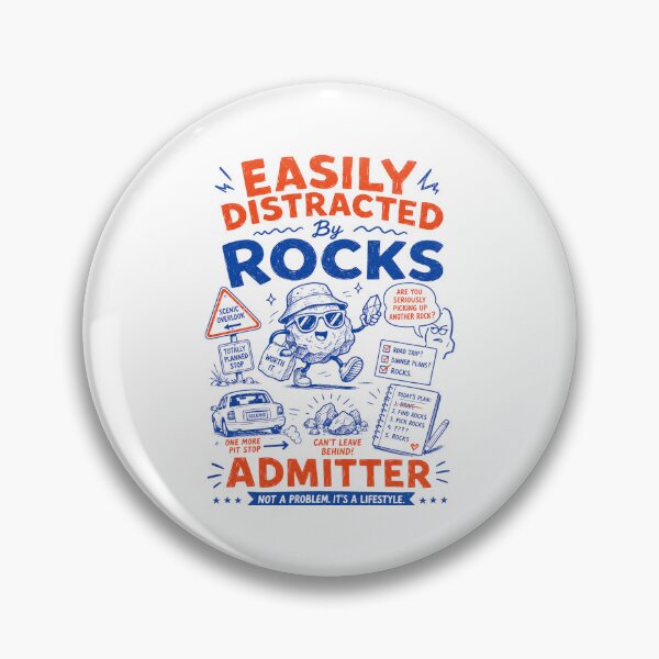 Item preview, Easily distracted by rocks admitter designed and sold by Peerless-Prime.