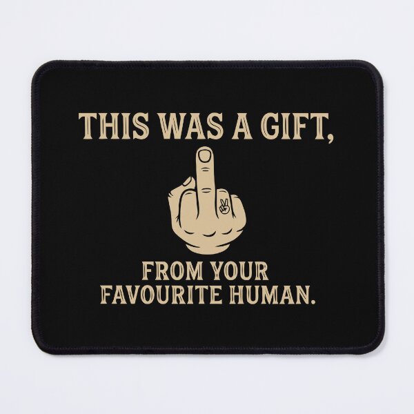 Item preview, Gift From Your Favourite Human designed and sold by Amir Faysal.