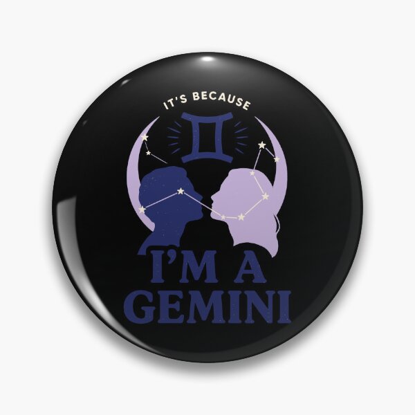 Item preview, Because I'm A Gemini Zodiac Connection designed and sold by OlizaPrint.
