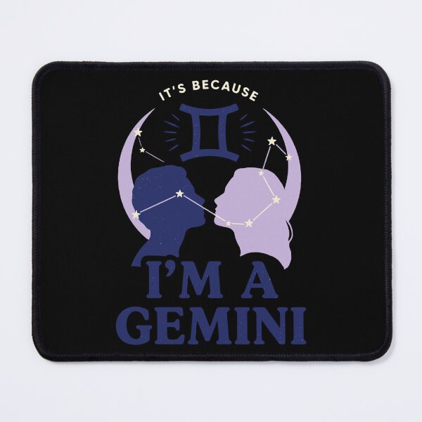 Item preview, Because I'm A Gemini Zodiac Connection designed and sold by OlizaPrint.