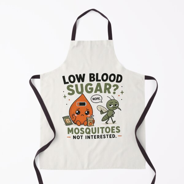 Item preview, Low Blood Sugar? Mosquitoes Not Interested - Funny Reactive Hypoglycemia Design designed and sold by BlackSector77.