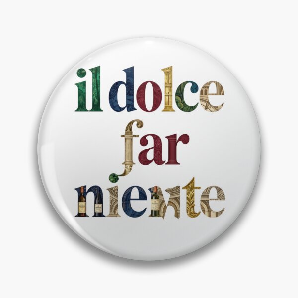 Item preview, Dolce far niente designed and sold by LaughandLaugh.