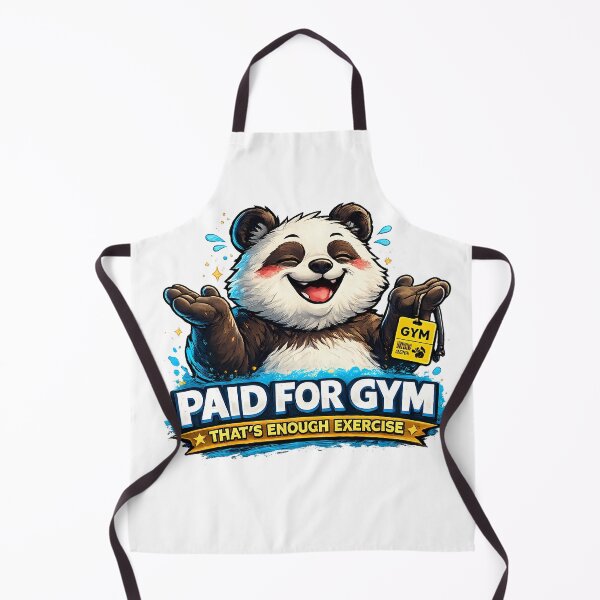 Item preview, Paid For The Gym That's Enough Exercise Funny Panda designed and sold by DryHumorPrints.