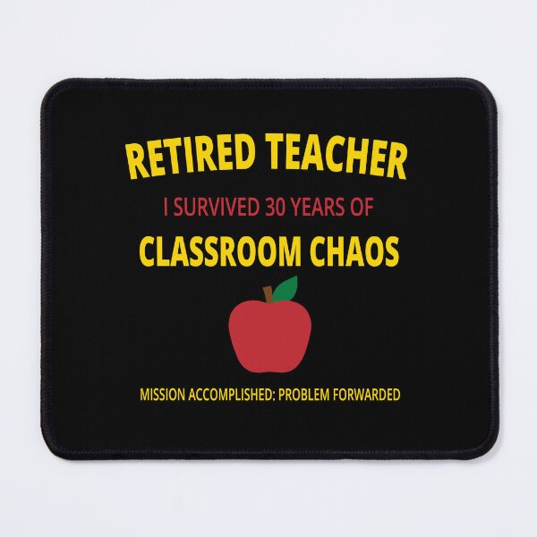 Item preview, Retired Teacher Survived the Classroom Humor designed and sold by Nubrixa-Studio.