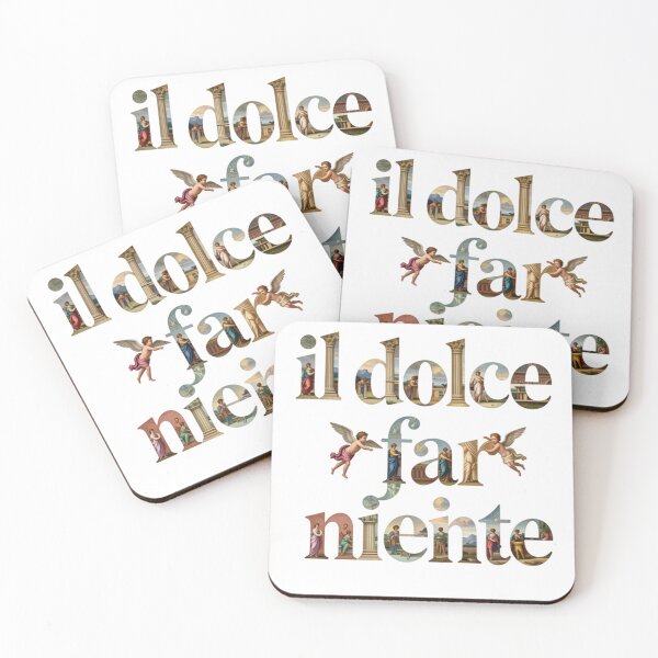 Item preview, Dolce far niente designed and sold by LaughandLaugh.
