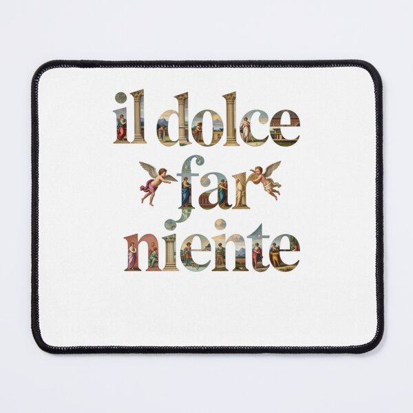 Item preview, Dolce far niente designed and sold by LaughandLaugh.