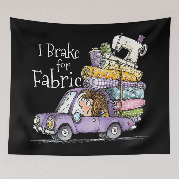 Item preview, I Brake For Fabric Funny Sewing Machine Car Quilting Lover designed and sold by DaphoLatara.