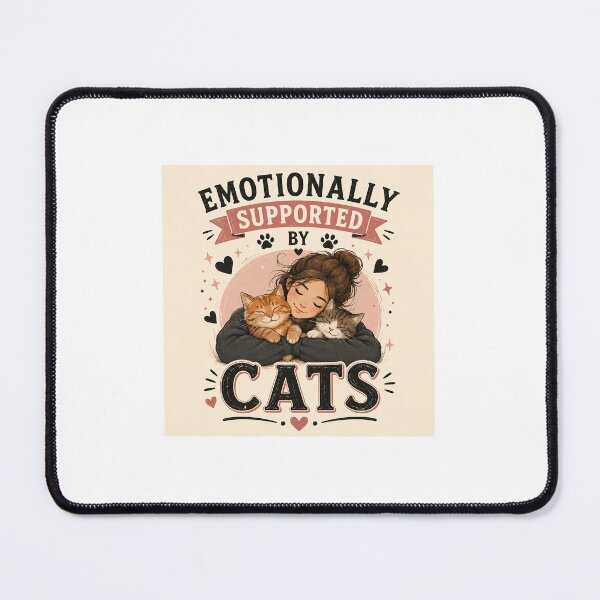 Item preview, Emotionally Supported By Cats | Cute Cat Lover Comfort Design designed and sold by ArjunDev1994.